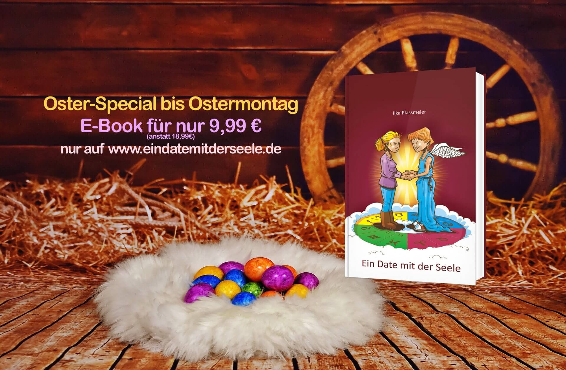 Oster-Special: Ein Date mit der Seele - das E-Book für nur 9,99 EUR